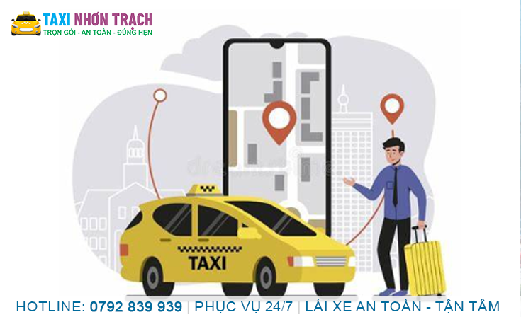 Dịch vụ taxi Nhơn Trạch chi phí hợp lý